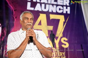 47 Days Trailer Launch