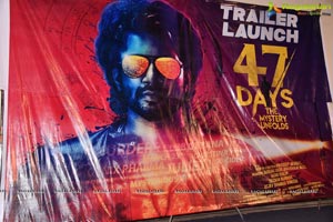 47 Days Trailer Launch