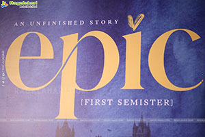 EPIC - First Semester Movie Title Glimpse Launch Event