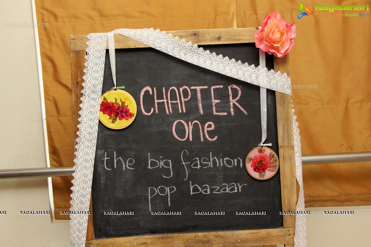 Chapter One - The Big Fashion Pop Bazaar, Hyderabad