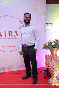 Aira Skin, Dental and Hair Clinic Opening