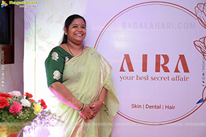 Aira Skin, Dental and Hair Clinic Opening