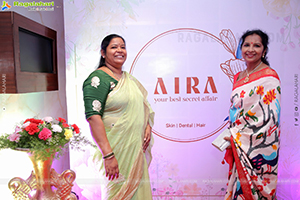 Aira Skin, Dental and Hair Clinic Opening