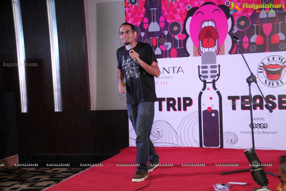 Trip Tease - Stand Up Comedy - Vivanta by Taj, Begumpet