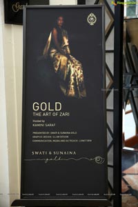 Gold, The Art of Zari exhibition Presented By Swathi-Sunaina