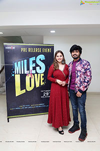 Miles Of Love Movie Pre-Release Event