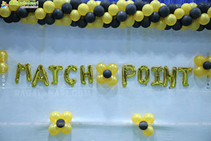 Match Point Inauguration