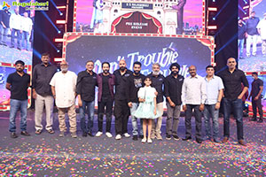Dont Trouble The Trouble Movie Pre Release Event