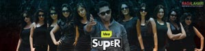 Vyjayanthi Televentures Thrilling Program 'Super' with Navdeep and 15 Hot Girls